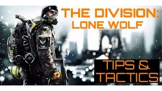 THE DIVISION: SOLO TIPS AND STRATEGY