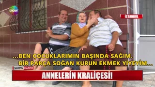 Annelerin kraliçesi!