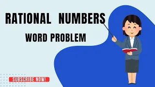Class 8 - Rational Number - Word Problem