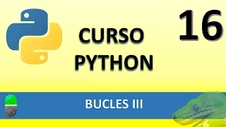 Curso de Python. Bucles II  Bucle For  Vídeo 16