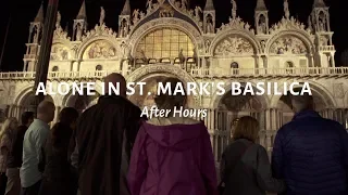 Exclusive Alone In St. Mark's Basilica After Hours Tour | Walks