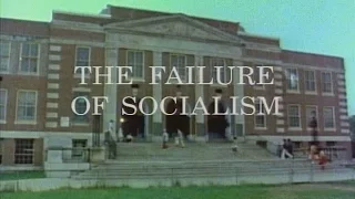 Free To Choose 1990 - Vol. 04 The Failure of Socialism - Full Video