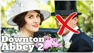 DOWNTON ABBEY A New Era Characters That Are Missing