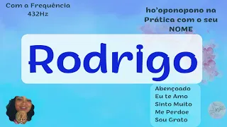 HO'OPONOPONO 108X RODRIGO ALGO MUITO PODEROSO VAI TE ACONTECER, FAÇA ESSA CONEXÃO!