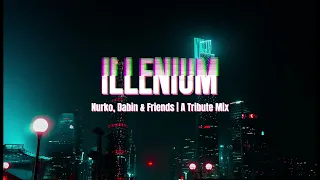 Illenium, Nurko, Dabin & Friends | A Tribute Mix / C.Y.M Music