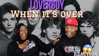 First Time Hearing Loverboy - “When It's Over” Reaction | Asia and BJ