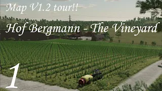 V1.2 Map tour and Getting set up! - Hof Bergmann - Vineyard E1 - Farming Simulator 22 - FS22