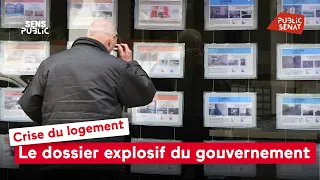 Crise du logement : le dossier explosif du gouvernement