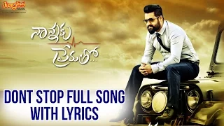 Dont Stop Full Song With Lyrics II Nannaku Prematho Movie II Jr. NTR | Rakul Preeet Singh | DSP