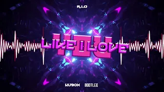 R.I.O - Like I Love You (DJ KUBOX BOOTLEG) ! NOWOŚĆ 2022 !