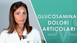 Dolori Articolari. Glucosamina, il rimedio che protegge le Articolazioni. Artrite e Artrosi.