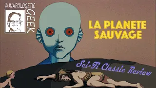 Sci-Fi Classic Review: LA PLANÈTE SAUVAGE / FANTASTIC PLANET (1973)