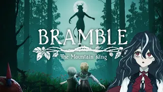 【Bramble: The Mountain King】We're bramblin' all over this here mountain today!