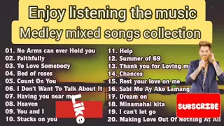 medley mixed songs collection #opmsongs