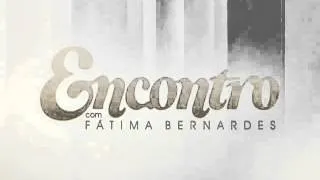 Trilha sonora de abertura 'Encontro com Fátima Bernardes' 2012)