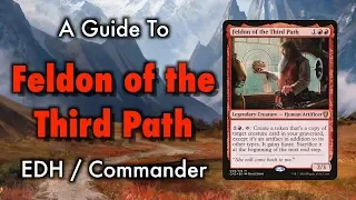 MTG - A Guide To Feldon of the Third Path EDH/Commander for Magic:The Gathering