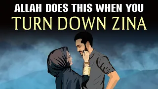ALLAH DOES THIS WHEN YOU TURN DOWN ZINA