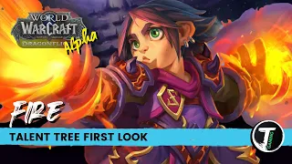 Fire Mage Talent Tree First Look | WoW Dragonflight