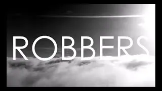 Robbers // The 1975 // Music Video