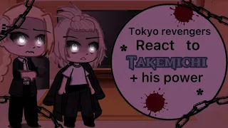 Tokyo Revengers react to Takemichi + his power! || Gacha club reaction video
