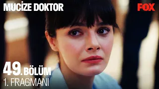 Mucize Doktor 49. Bölüm 1. Fragmanı