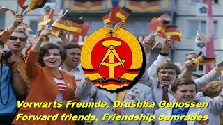 Vorwärts Freunde, Drushba Genossen - Forward friends, Friendship comrades (East German song)