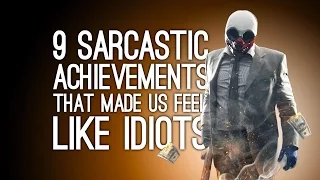 9 Sarcastic Achievements That Made Us Feel Like an Idiot