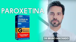 Benefícios da Paroxetina (Pondera) - Indicações, Riscos e Efeitos Adversos