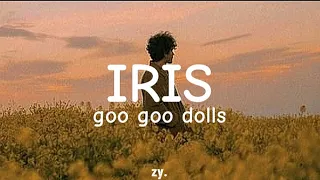 goo goo dolls - IRIS (lyrics) music