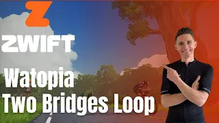 Zwift Racing - Two Bridges Loop Recon