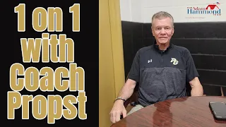 1 on 1 with Coach Propst