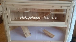 Hamster Holzgehege  -  Aufbau, Lackieren, Problemlösung