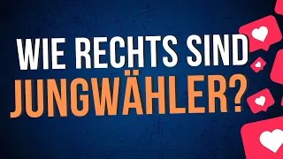 Rutscht die Jugend nach Rechts?!