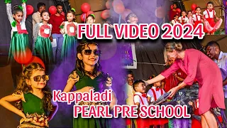 PEARL PRE SCHOOL | FULL VIDEO | 2024 | KAPPALADY | SRILANKA