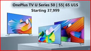 OnePlus U1S 50,55 & 65 Inch TV with Android 10 Launched @37,999 || Amazing Features || Overview