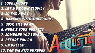 Best Acoustic Guitar Songs Ever 📀 Top Cover English Song 📀 English Soft Songs Relaxing