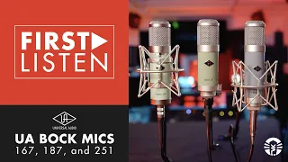 First Listen: Universal Audio Bock 167, 187, & 251 Microphones