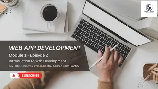 Introduction to Web Development - Key HTML elements, Version Control & Clean Code Practice