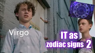 IT as zodiac signs 2 (The Losers Club)