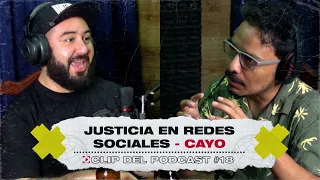 Justicia en Redes Sociales - Cayo (Clip del podcast #18 "El blog de Paku")