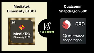 Snapdragon 680 VS Dimensity 6100+ | Which is best?⚡| Dimensnity 6100+ Vs Snapdragon 680