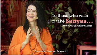 To those who wish to take Sanyas...