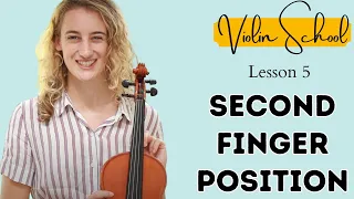 Violin School Beginners Lesson 5: Second Finger Position!