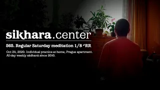 565. Regular Saturday meditation 1/8 ^RR