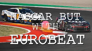 NASCAR but with Eurobeat+Dragonforce