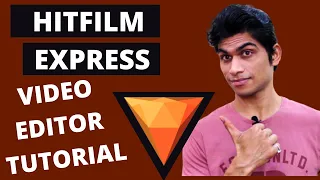 HITFILM EXPRESS Video Editor Full Tutorial In Hindi | HITFILM EXPRESS Full Tutorial