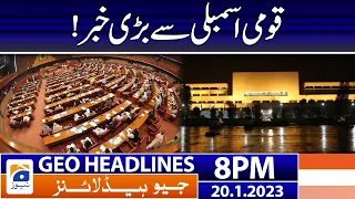 Geo News Headlines 8 PM - National Assembly - Big News | 20 January 2023