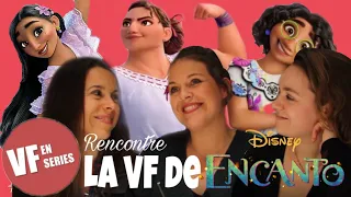 Vf en Séries rencontre la VF d'Encanto (Kaycie Chase, Ana Ka et Camille Timmerman)