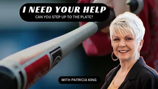I need your HELP! Can you step up to the plate?