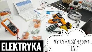 WYTRZYMAŁOŚĆ PRĄDOWA - TESTY - Autotransformator, Transformator Separacyjny, Pirometr, Multimetr